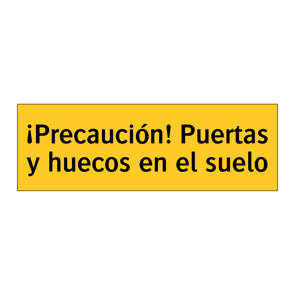¡Precaución! Puertas y huecos en el suelo