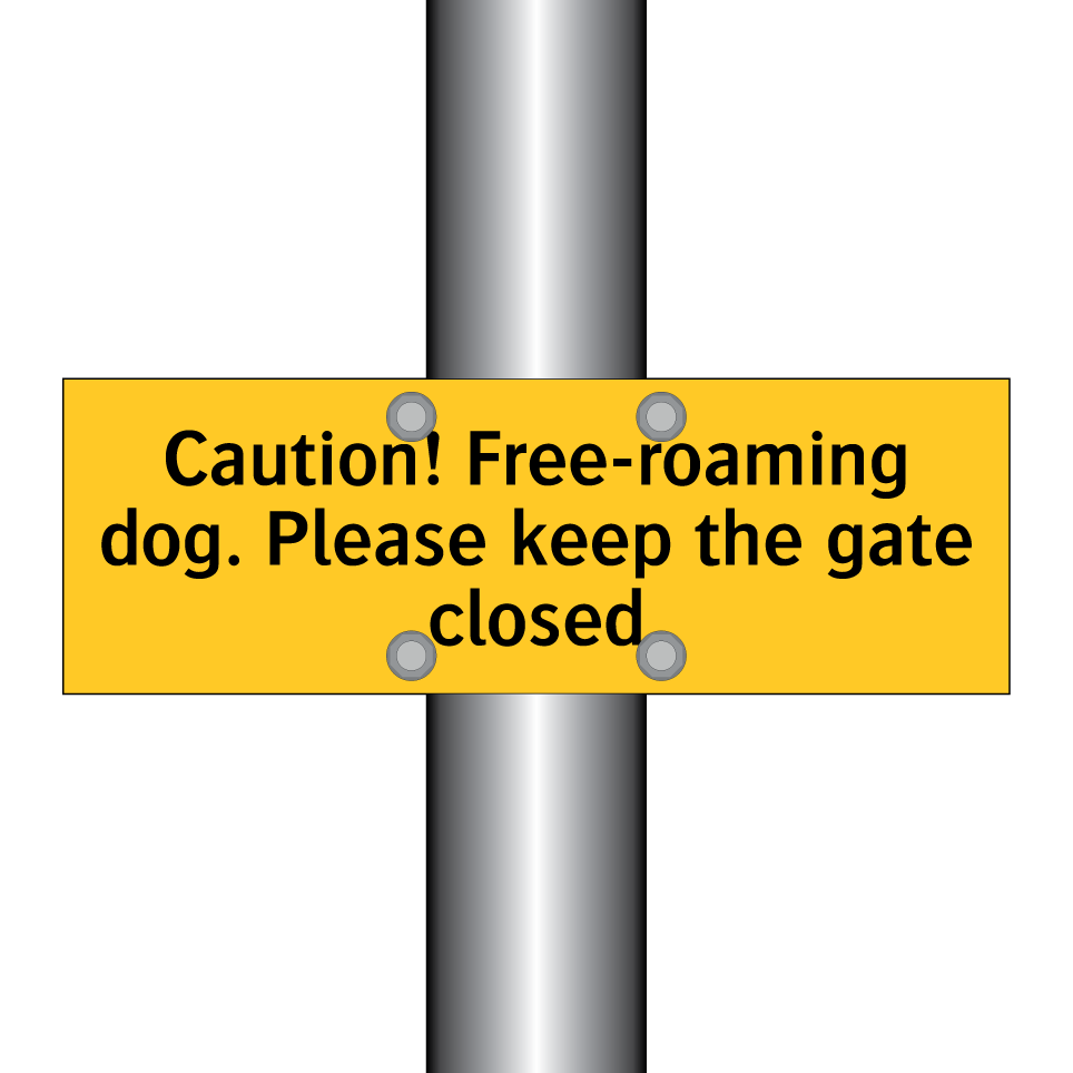Caution! Free-roaming dog. Please keep the gate closed