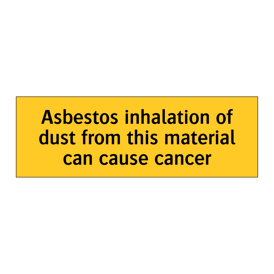 Asbestos inhalation of dust from this material can cause cancer
