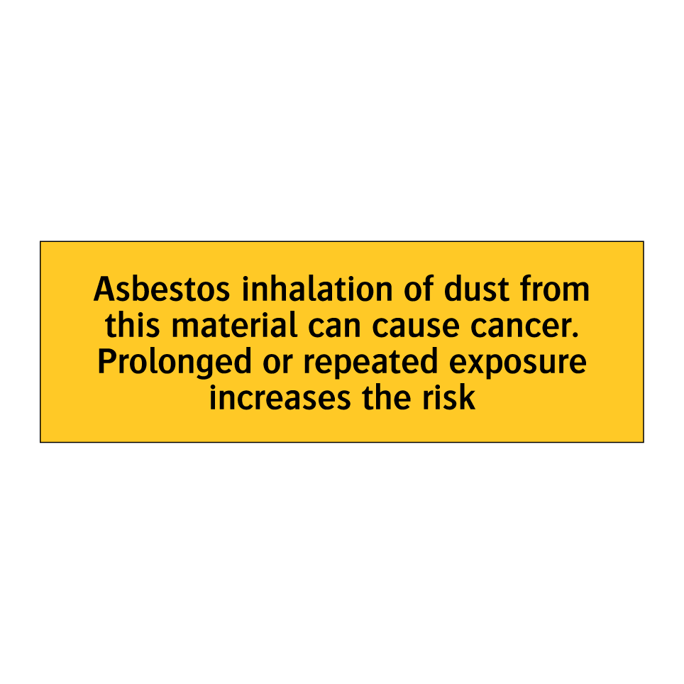 Asbestos inhalation of dust from this material can cause cancer. Prolonged or repeated exposure increases the risk