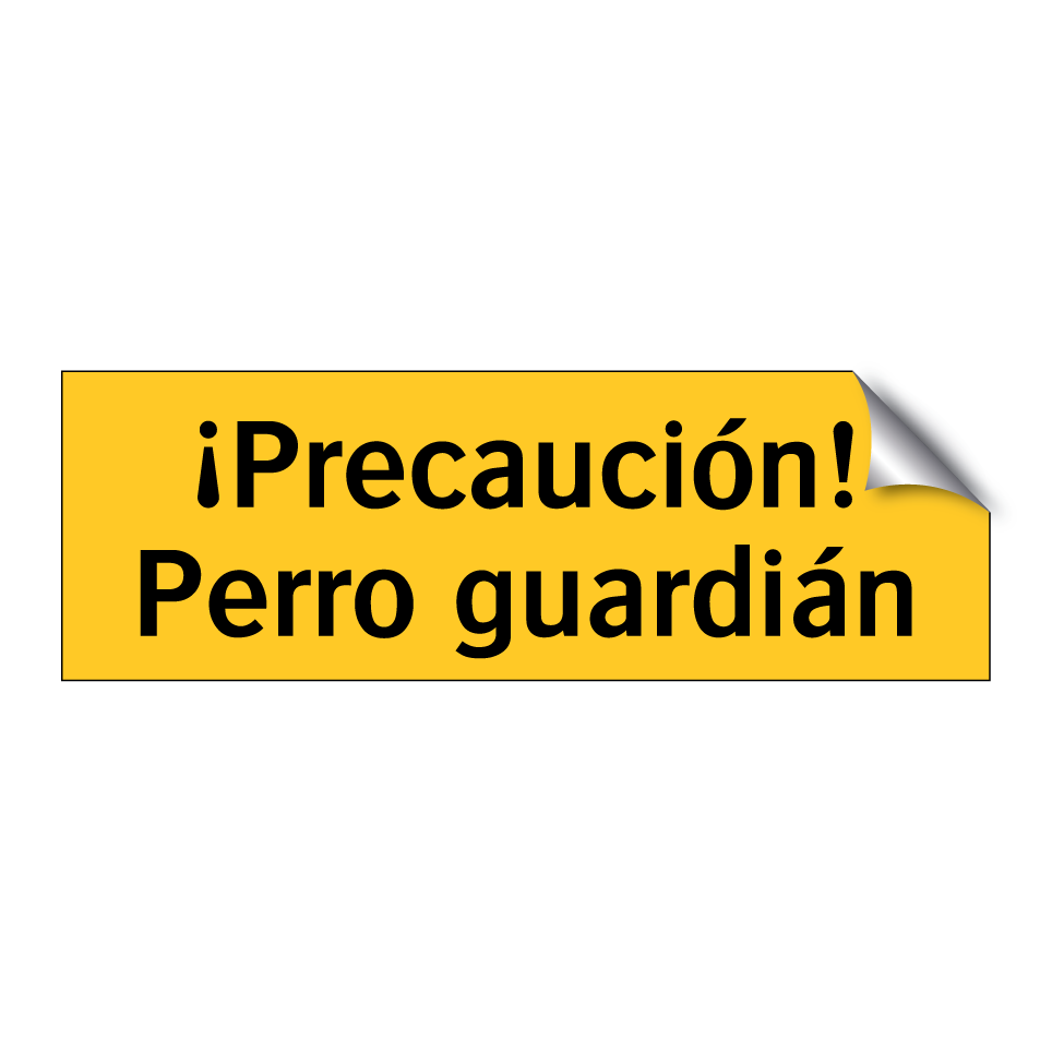 ¡Precaución! Perro guardián