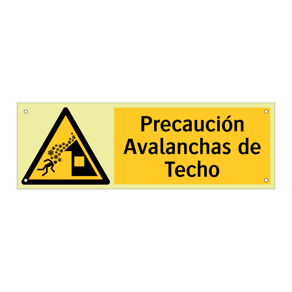 Precaución Avalanchas de Techo