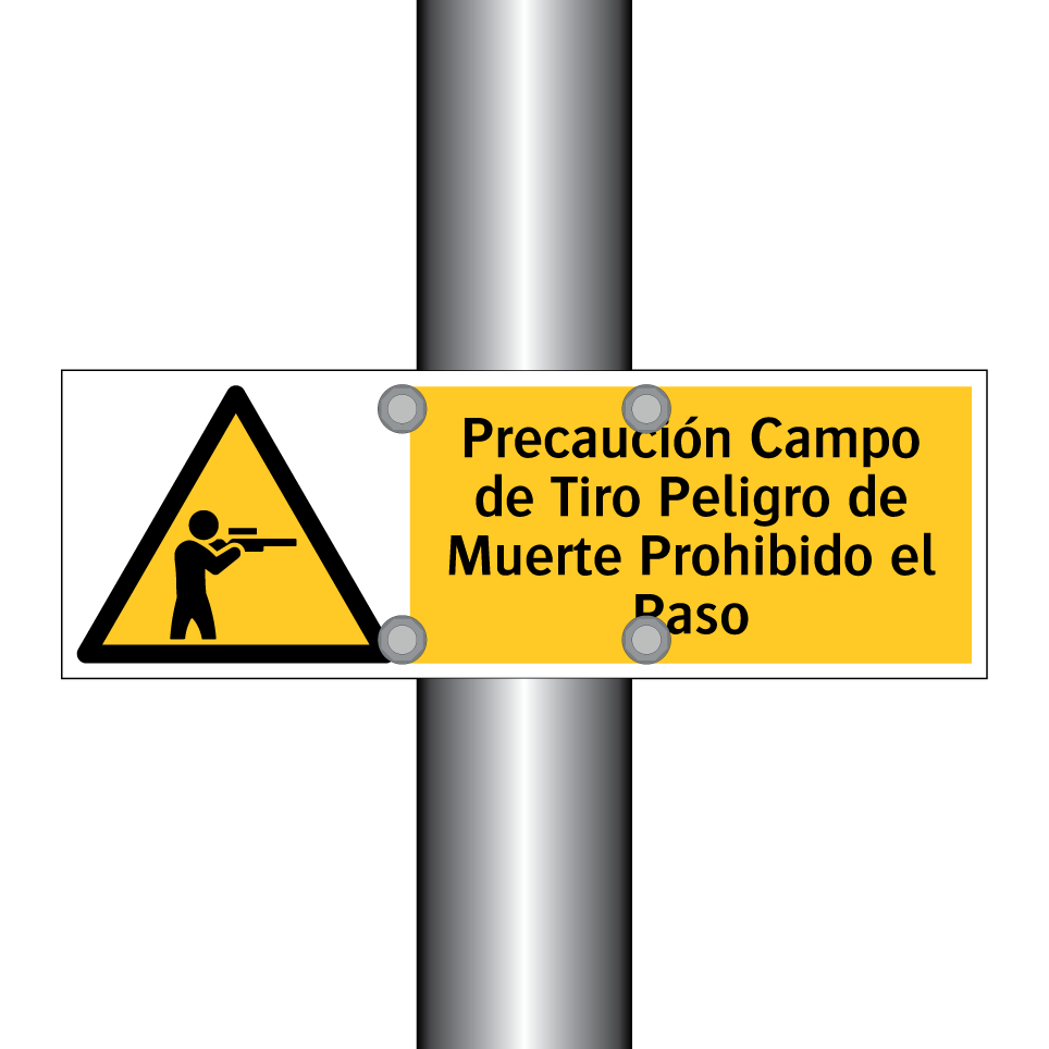 Precaución Campo de Tiro Peligro de Muerte Prohibido el Paso