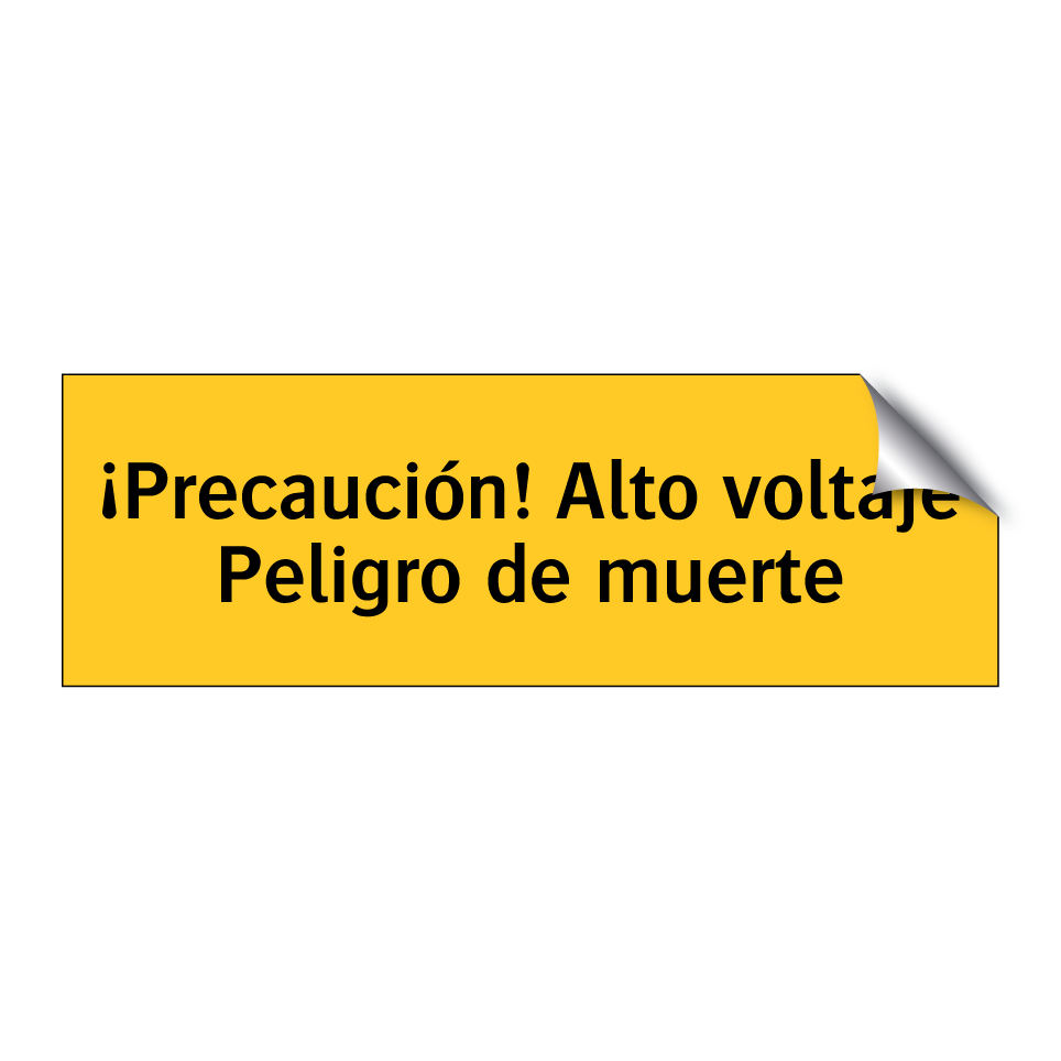 ¡Precaución! Alto voltaje Peligro de muerte