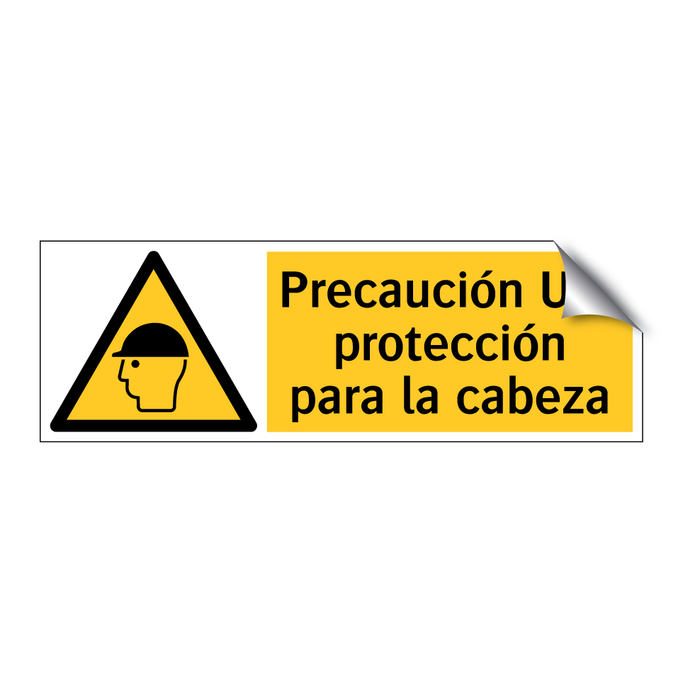 Precaución Use protección para la cabeza