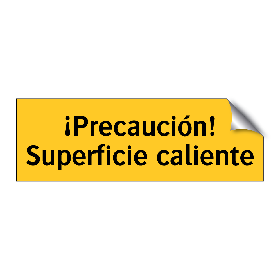 ¡Precaución! Superficie caliente
