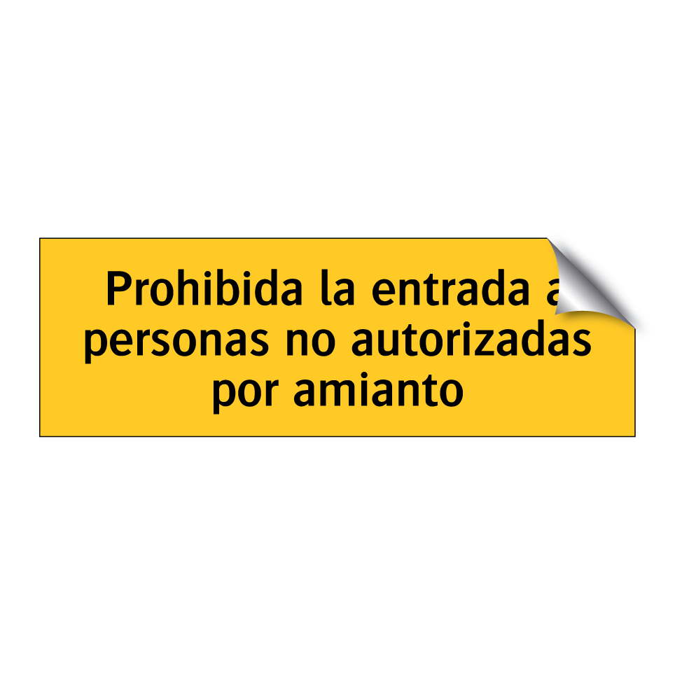 Prohibida la entrada a personas no autorizadas por amianto