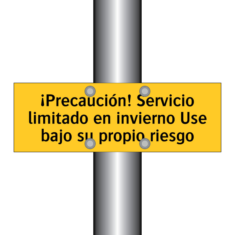 ¡Precaución! Servicio limitado en invierno Use bajo su propio riesgo
