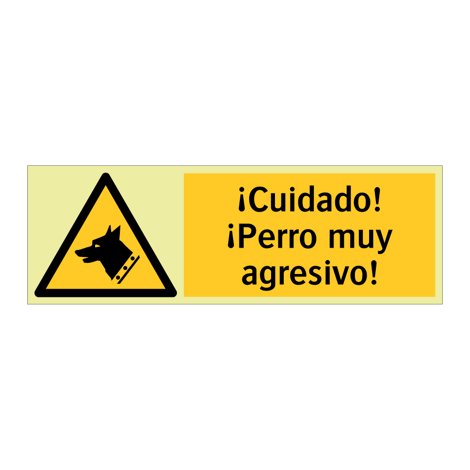 ¡Cuidado! ¡Perro muy agresivo!