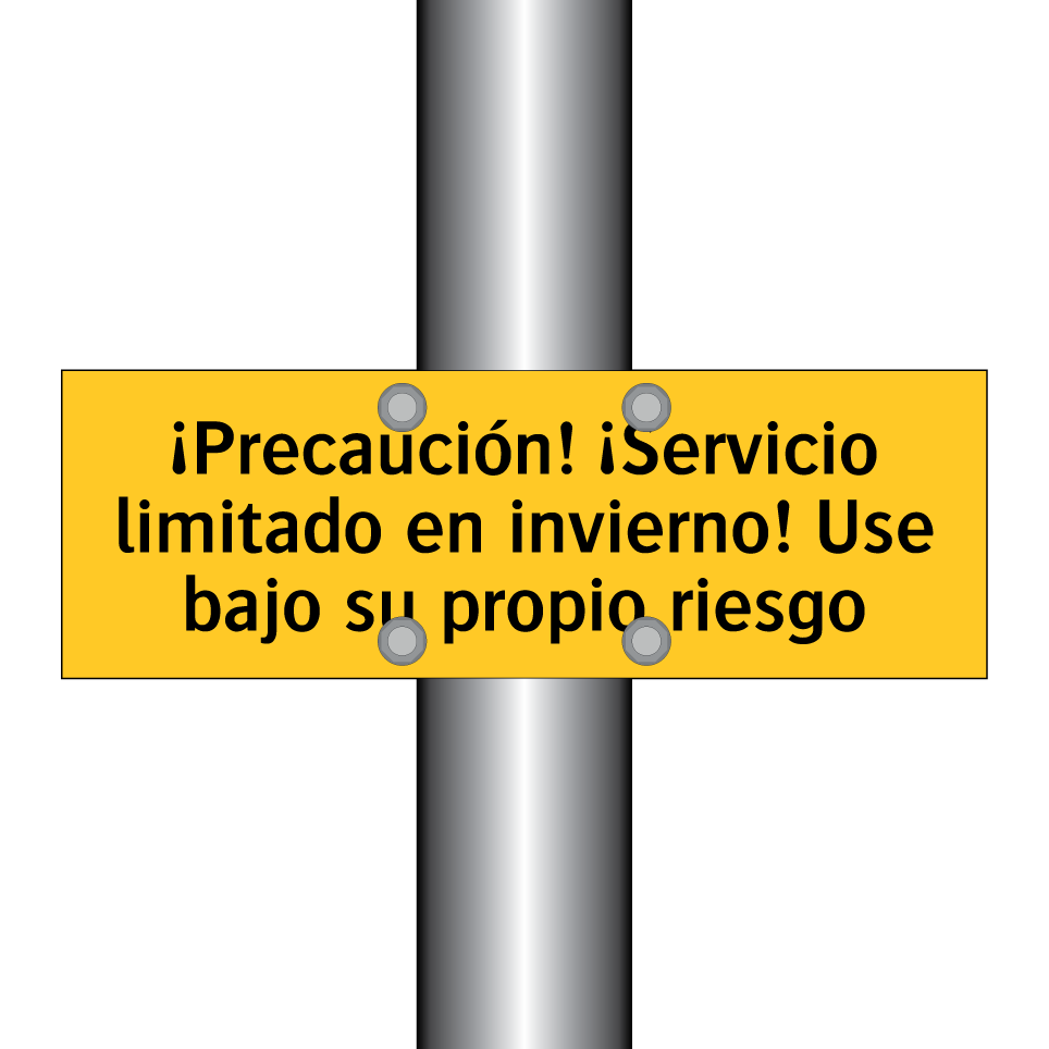 ¡Precaución! ¡Servicio limitado en invierno! Use bajo su propio riesgo