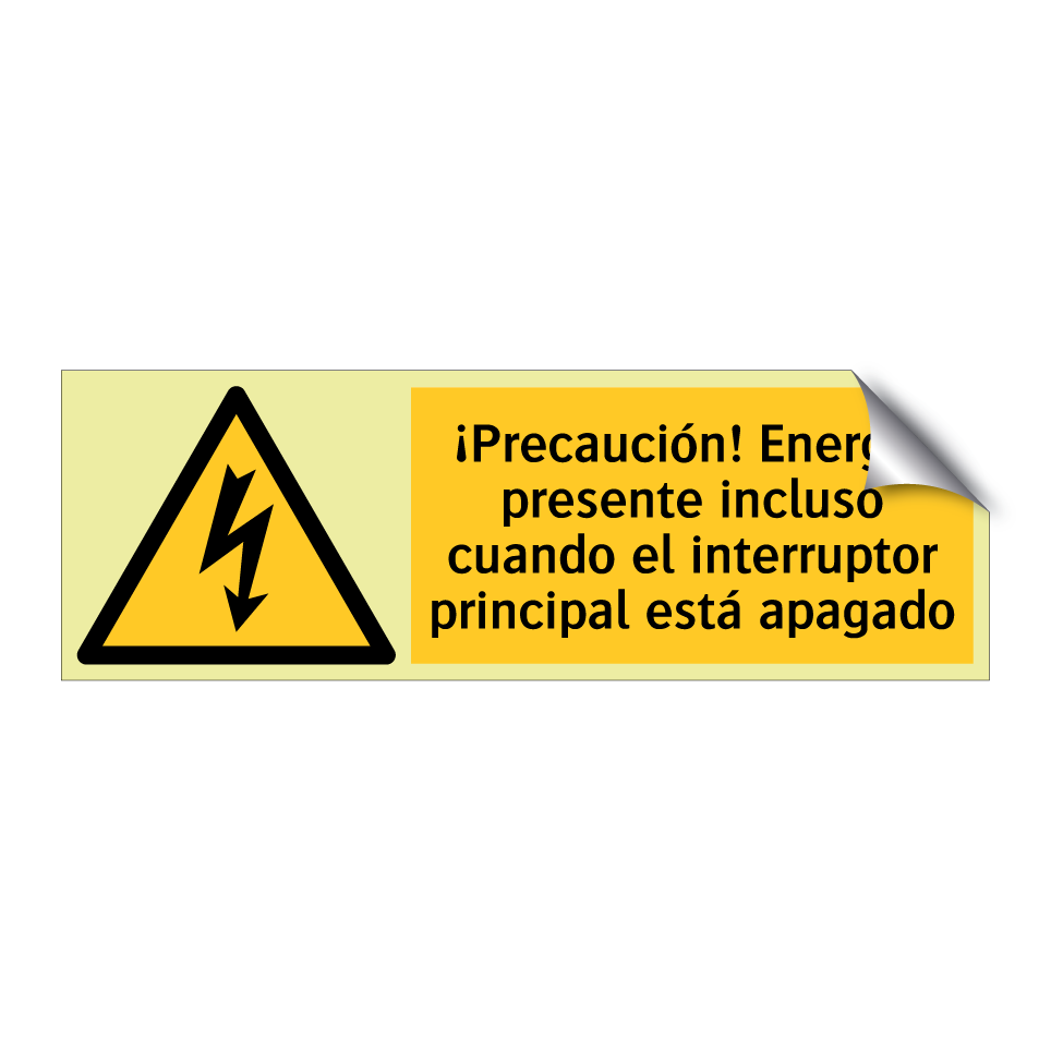 ¡Precaución! Energía presente incluso cuando el interruptor principal está apagado