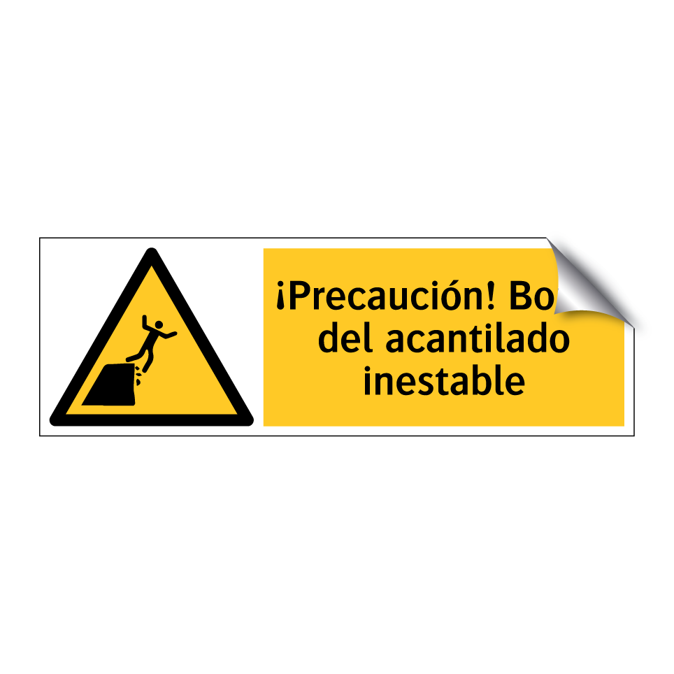 ¡Precaución! Borde del acantilado inestable