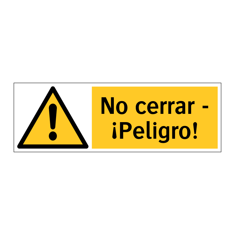 No cerrar - ¡Peligro!