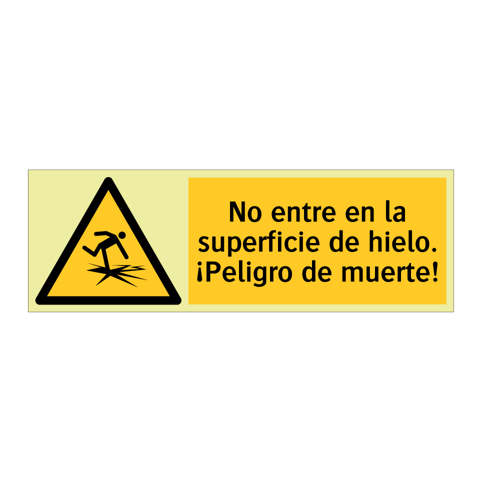 No entre en la superficie de hielo. ¡Peligro de muerte!