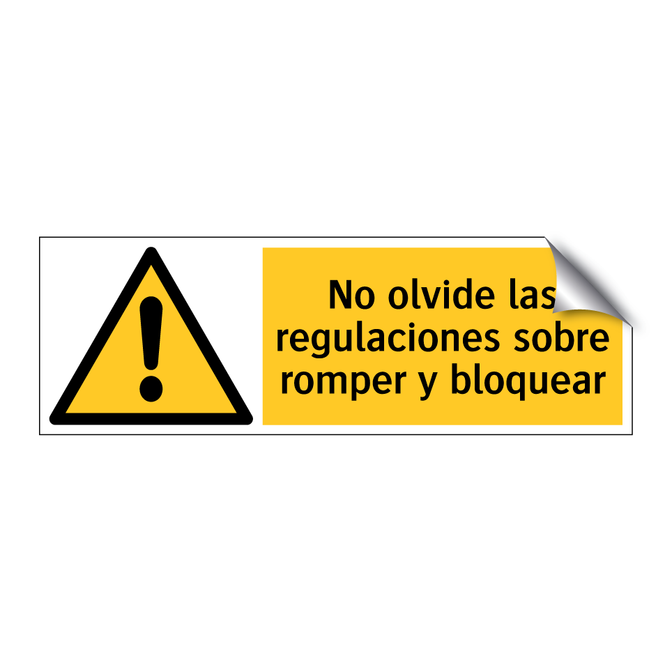 No olvide las regulaciones sobre romper y bloquear