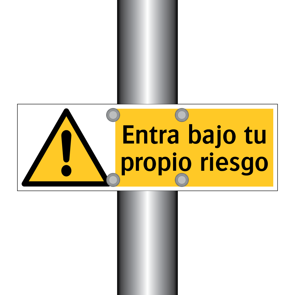 Entra bajo tu propio riesgo