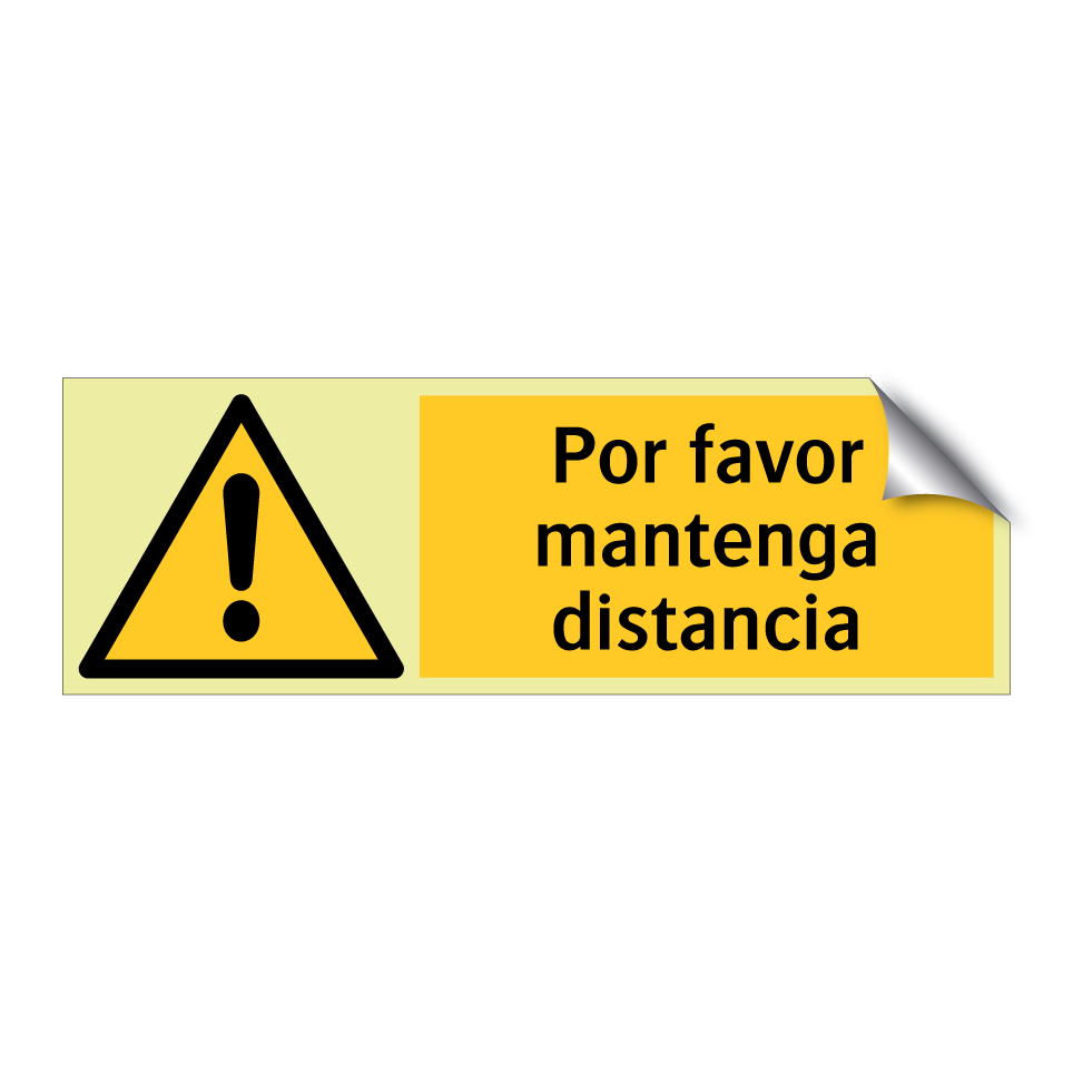 Por favor mantenga distancia