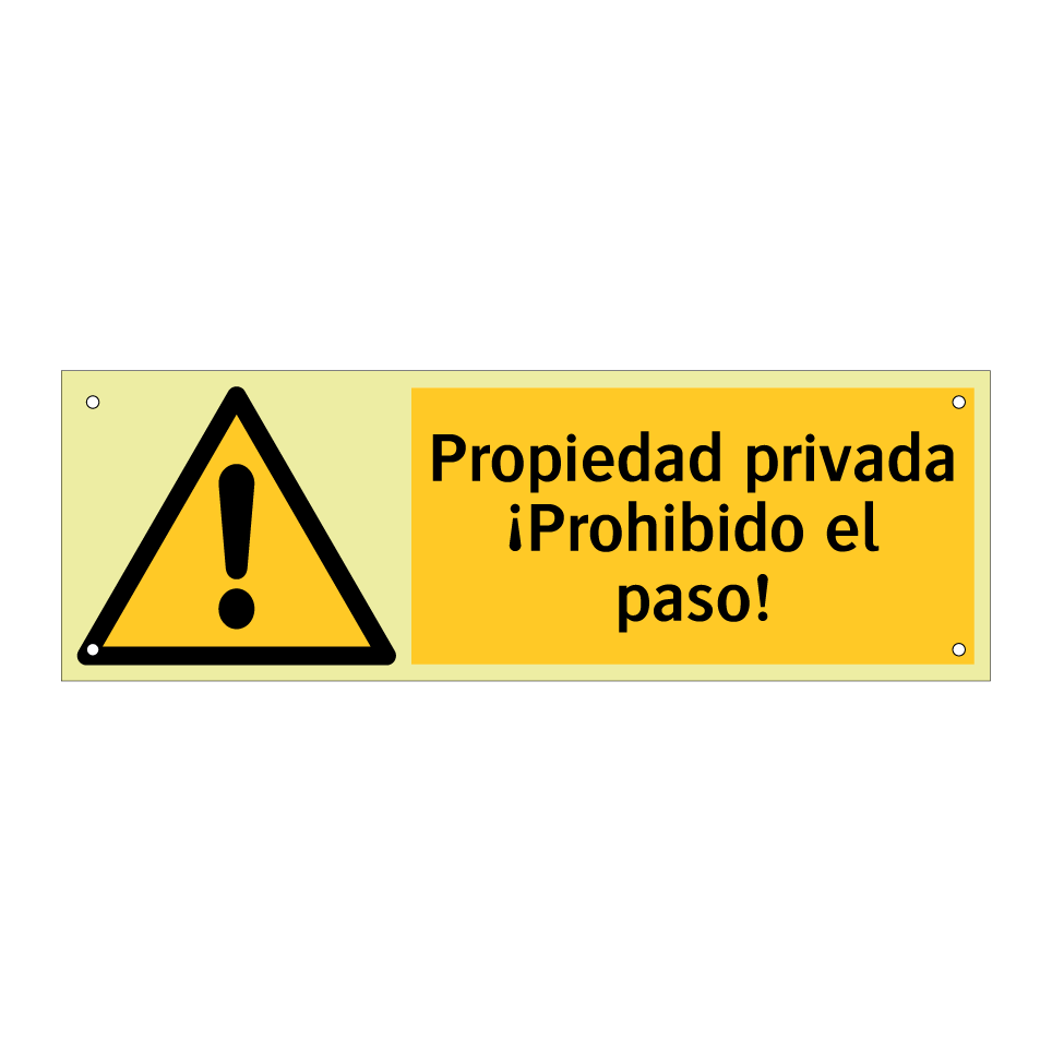 Propiedad privada ¡Prohibido el paso!