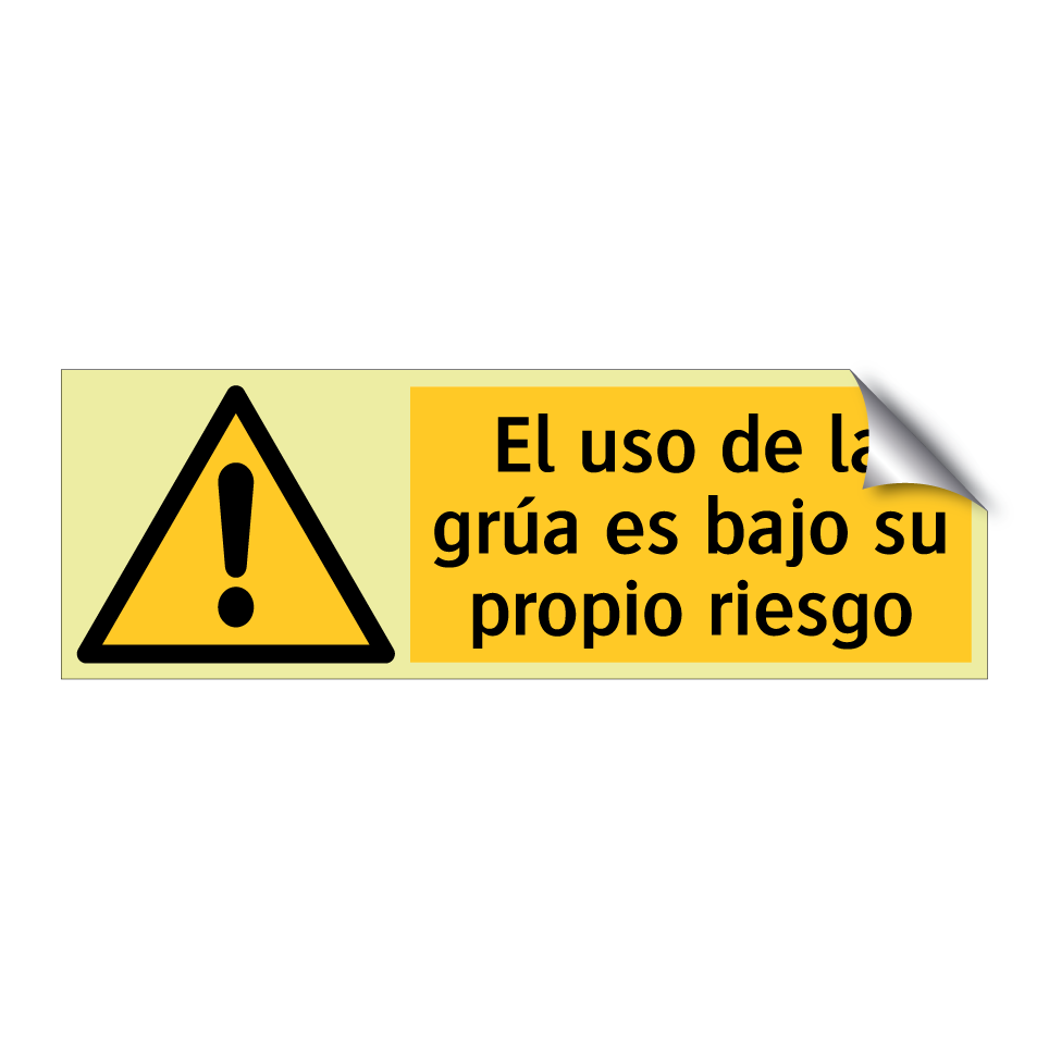 El uso de la grúa es bajo su propio riesgo