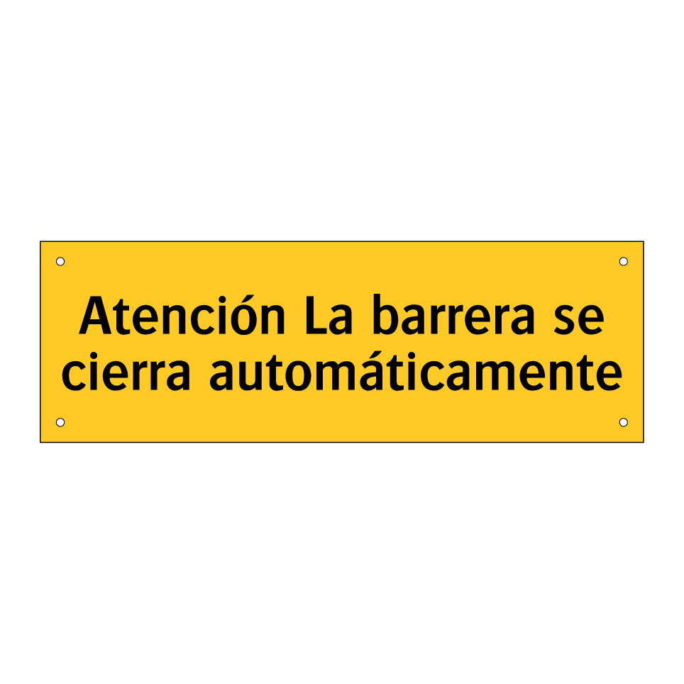 Atención La barrera se cierra automáticamente