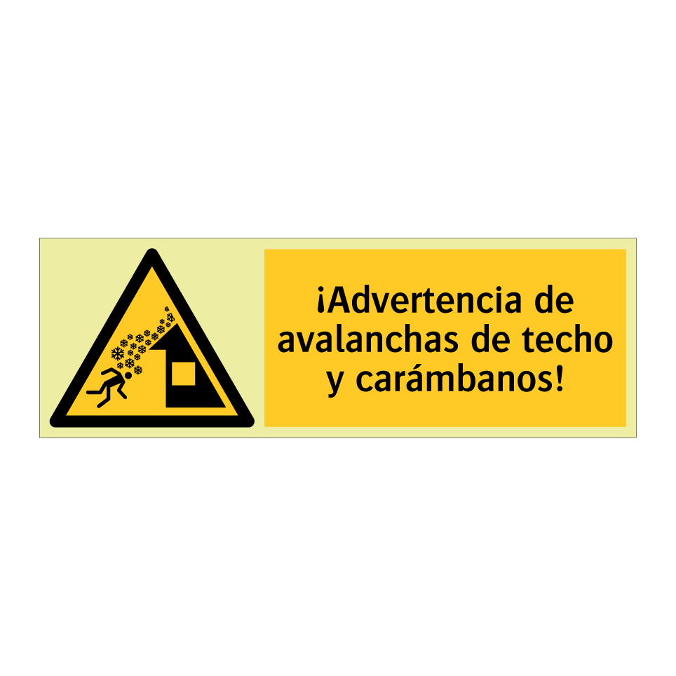 ¡Advertencia de avalanchas de techo y carámbanos!