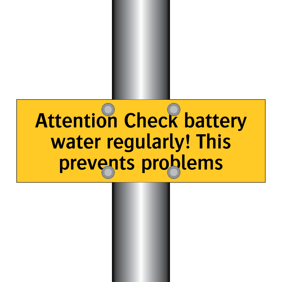 Attention Check battery water regularly! This prevents problems