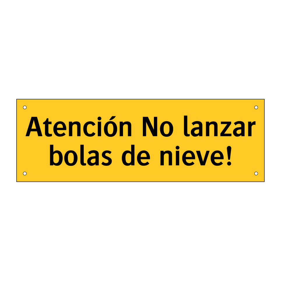 Atención No lanzar bolas de nieve!