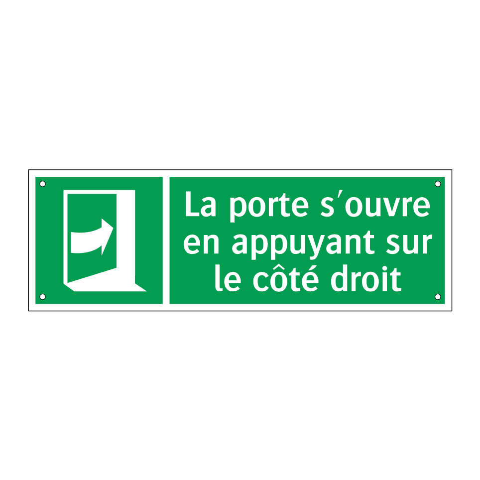 La porte s'ouvre en appuyant sur le côté droit