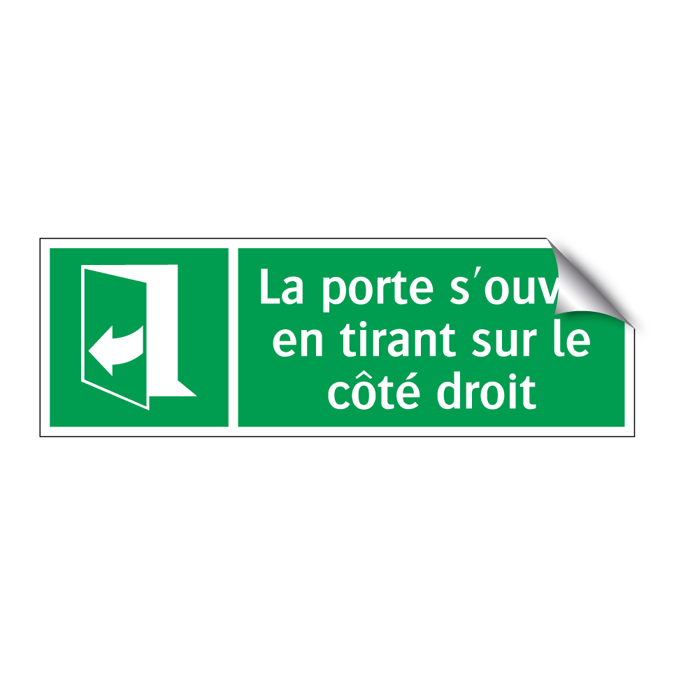 La porte s'ouvre en tirant sur le côté droit