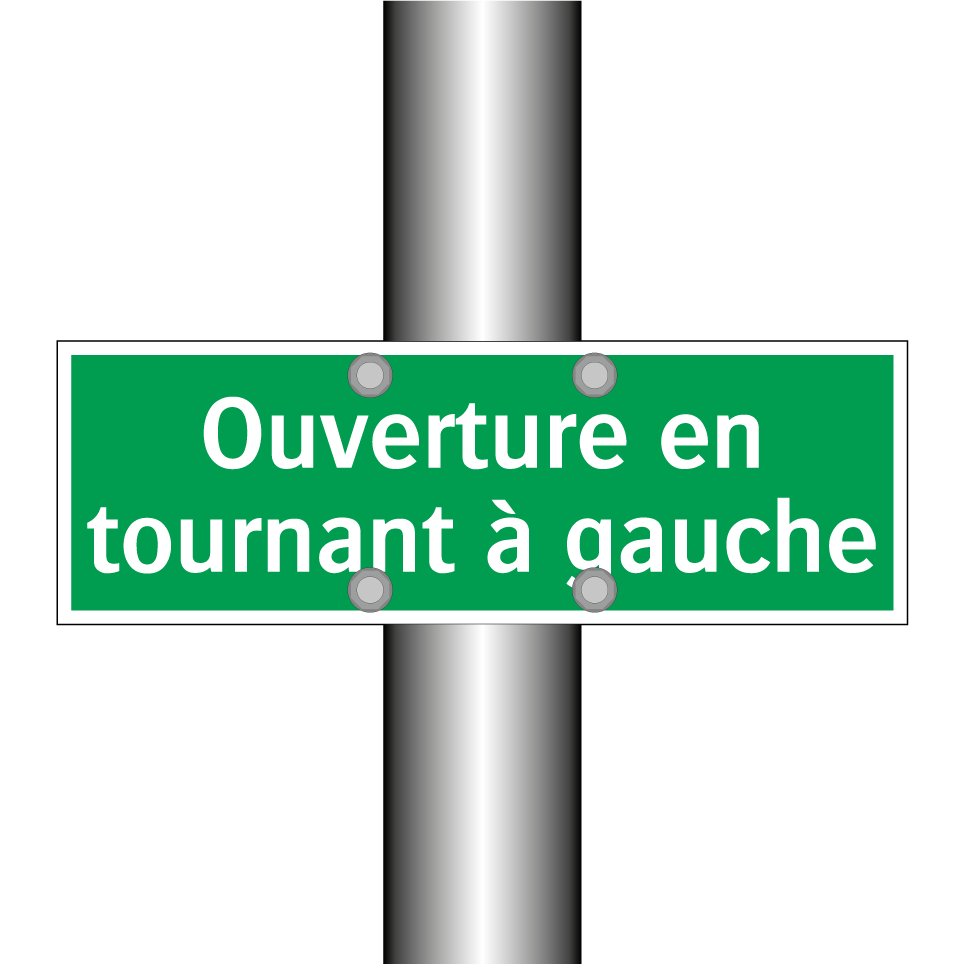 Ouverture en tournant à gauche