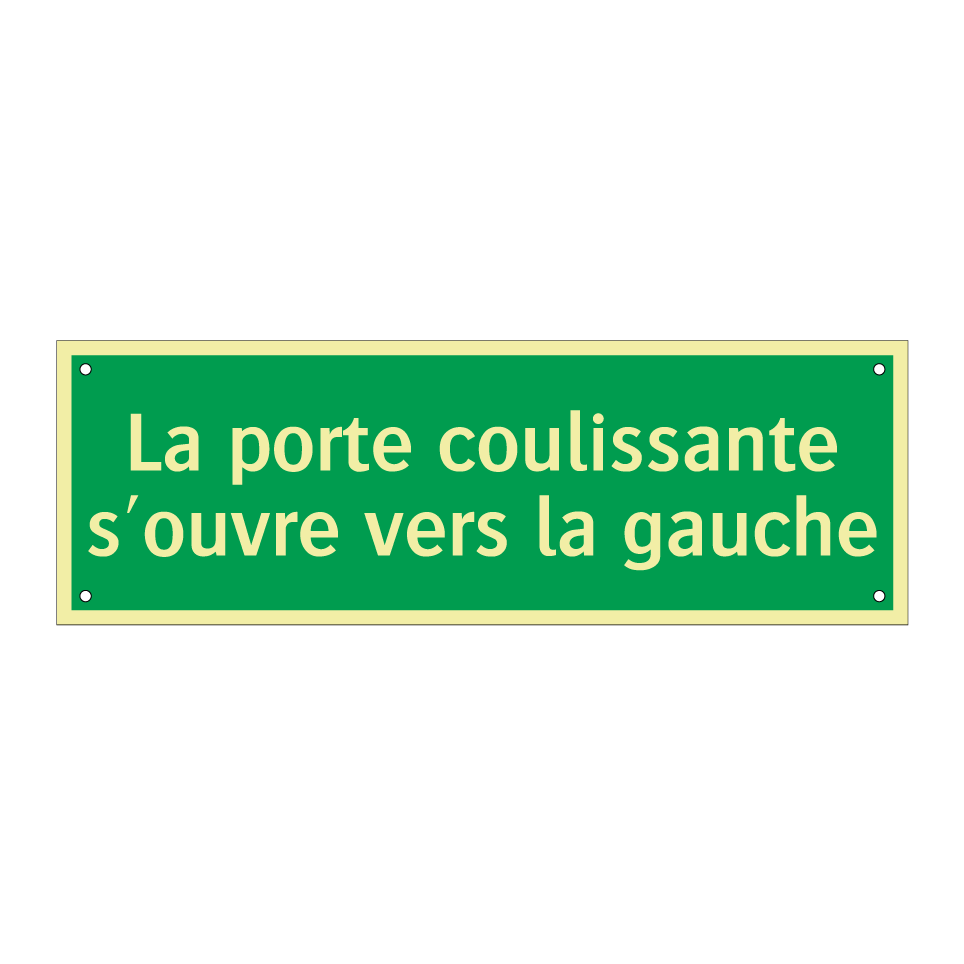 La porte coulissante s'ouvre vers la gauche