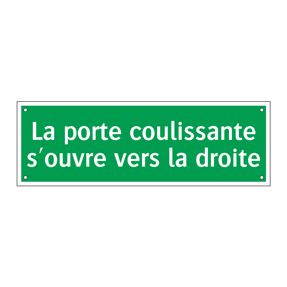 La porte coulissante s'ouvre vers la droite