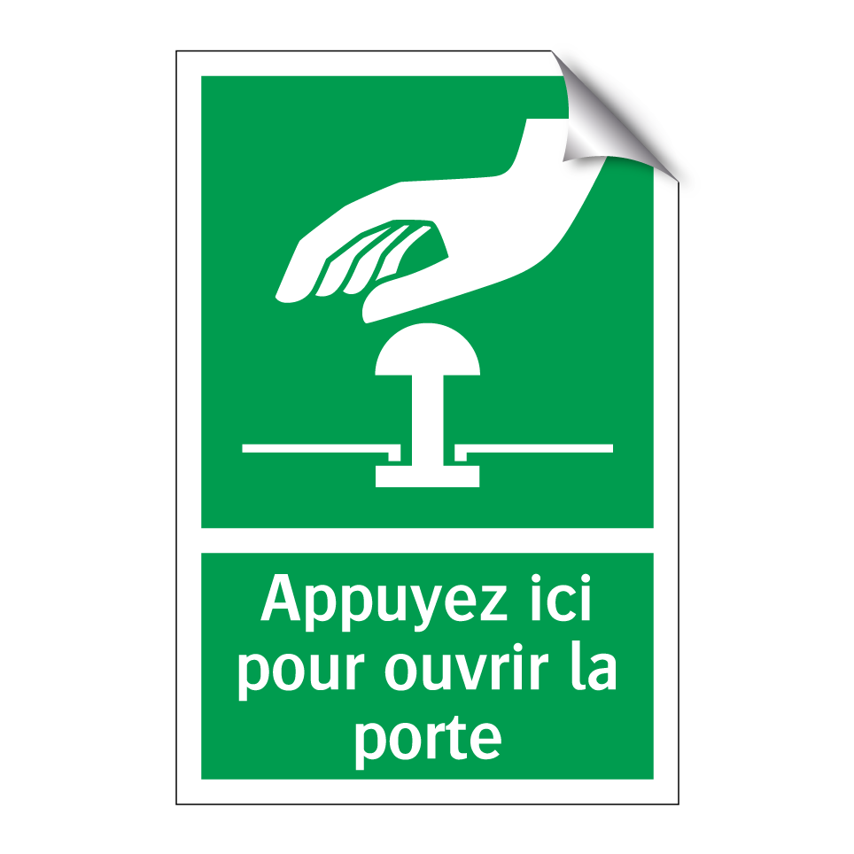 Appuyez ici pour ouvrir la porte