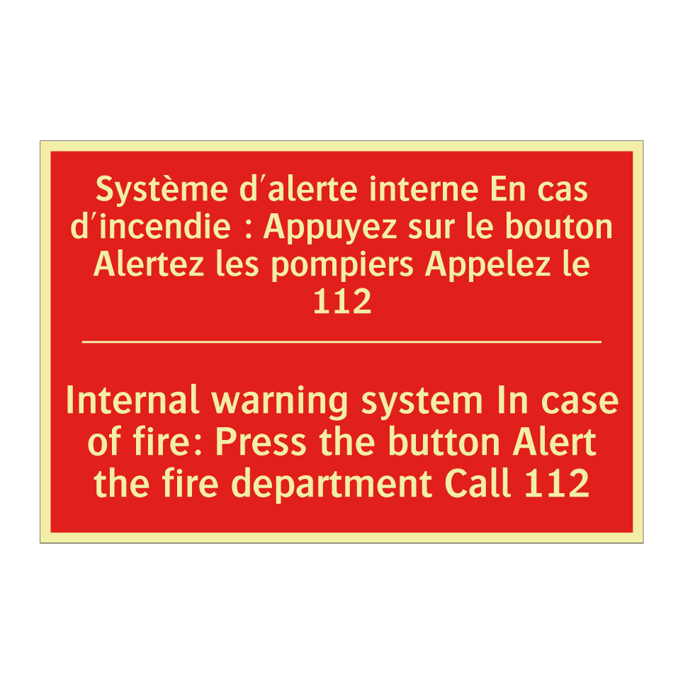 Système d'alerte interne En cas /.../ - Internal warning system In case /.../
