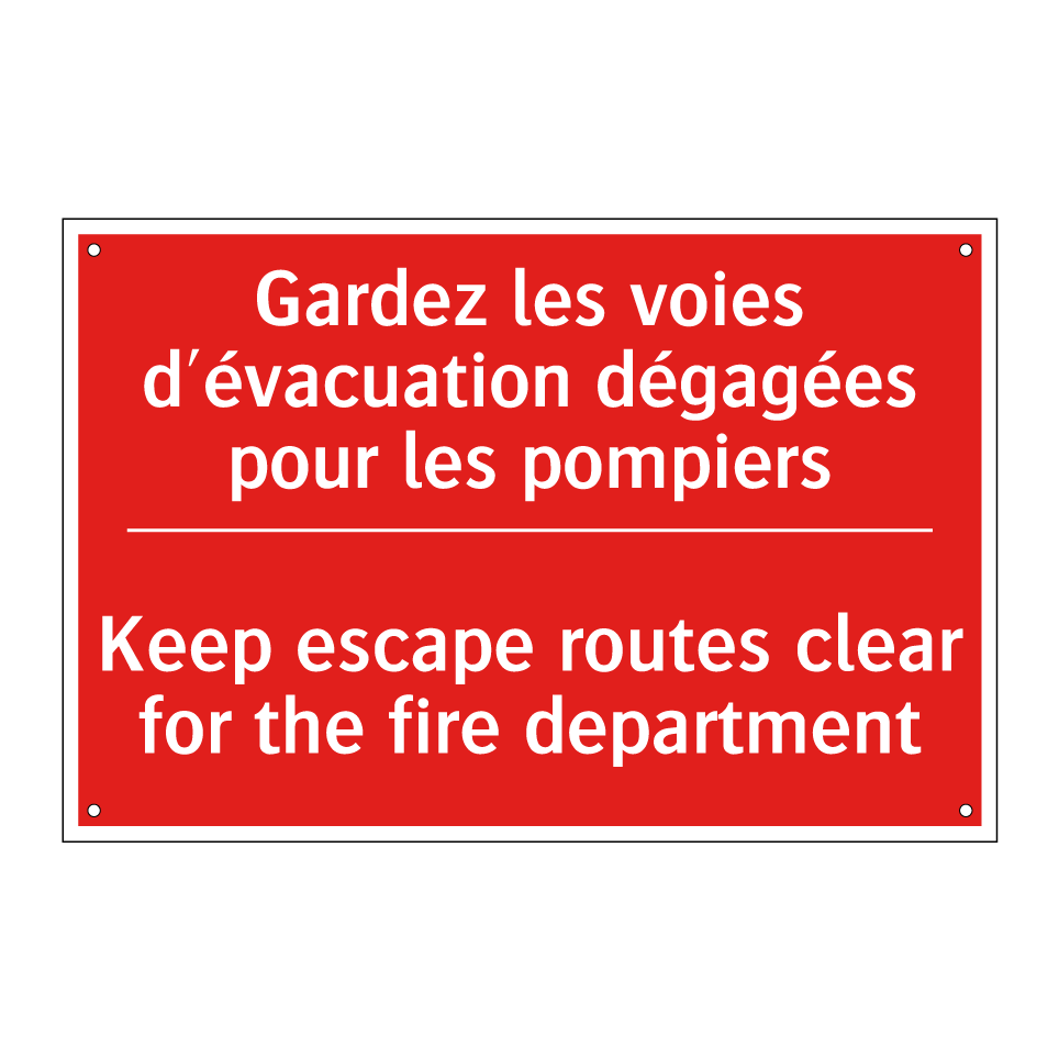 Gardez les voies d'évacuation /.../ - Keep escape routes clear for the /.../