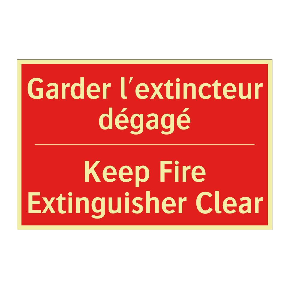 Garder l'extincteur dégagé - Keep Fire Extinguisher Clear