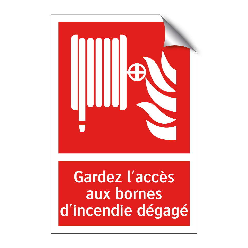 Gardez l'accès aux bornes d'incendie dégagé