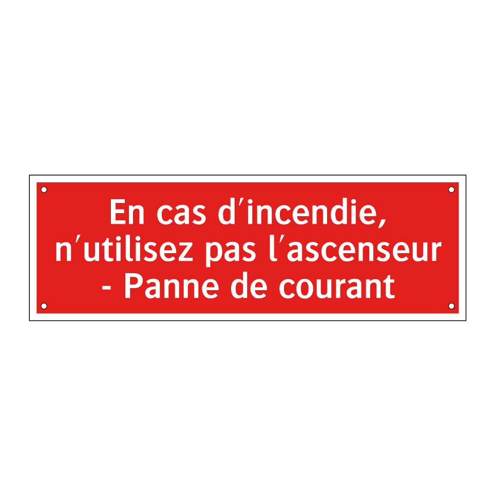En cas d'incendie, n'utilisez pas l'ascenseur - Panne de courant