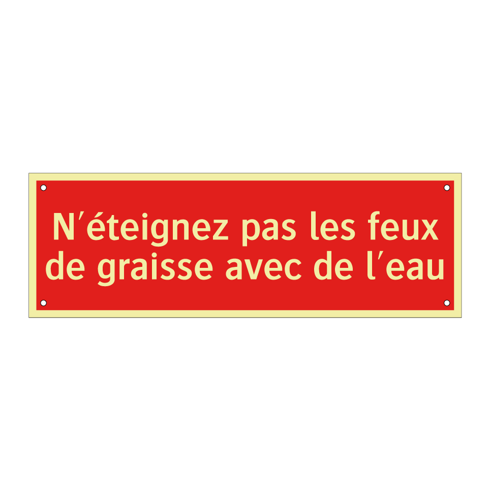 N'éteignez pas les feux de graisse avec de l'eau