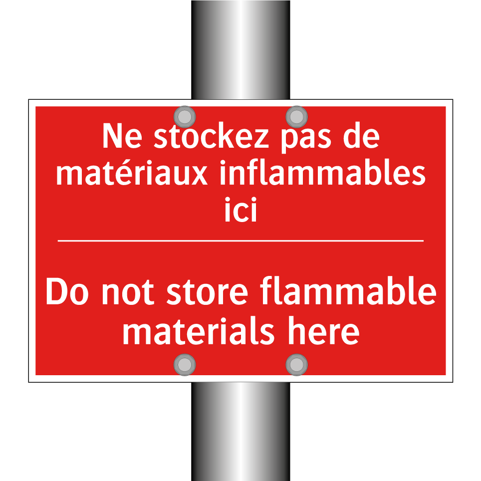 Ne stockez pas de matériaux inflammables /.../ - Do not store flammable materials /.../