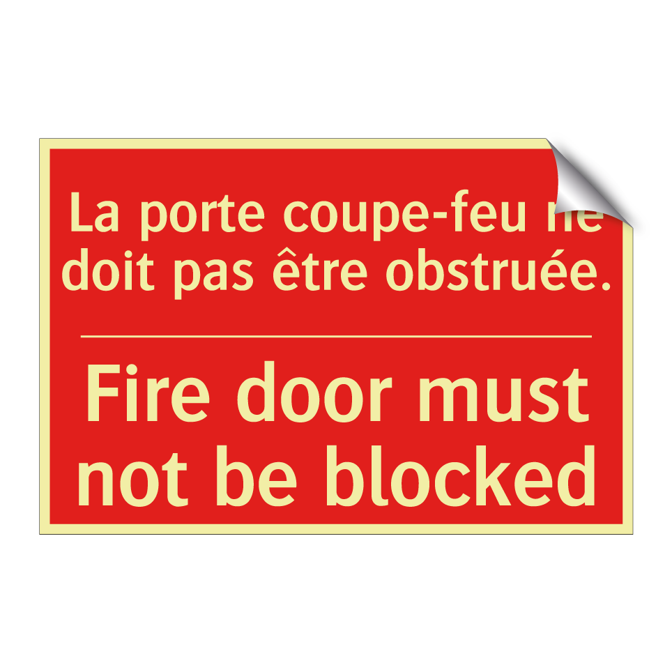 La porte coupe-feu ne doit pas /.../ - Fire door must not be blocked