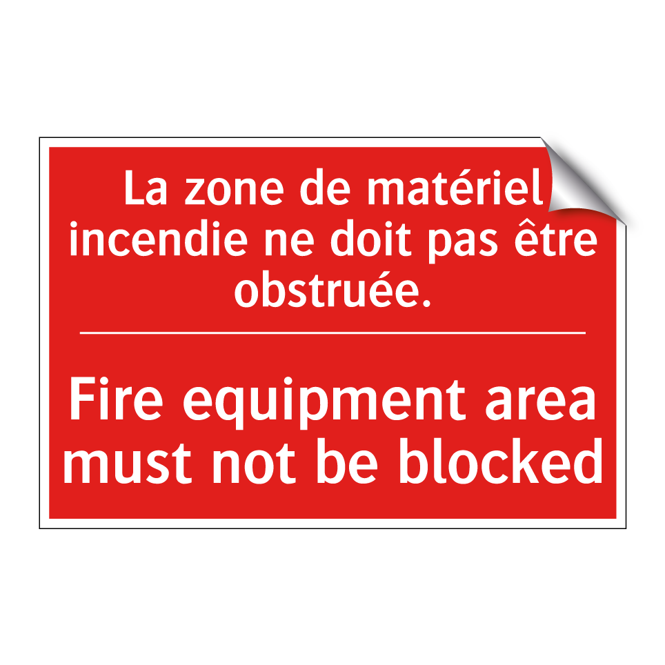La zone de matériel incendie ne /.../ - Fire equipment area must not be /.../
