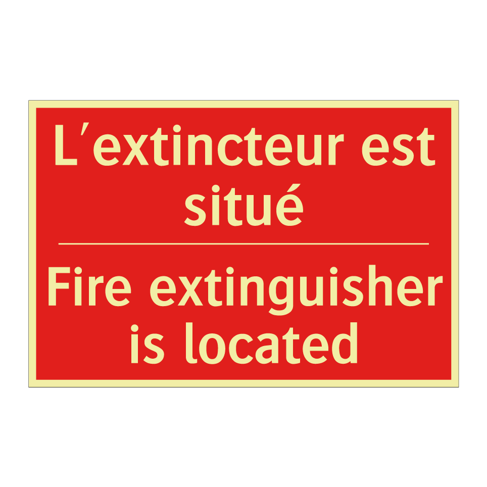 L'extincteur est situé - Fire extinguisher is located
