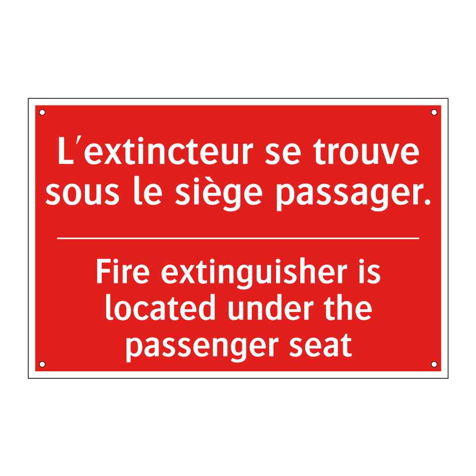 L'extincteur se trouve sous le /.../ - Fire extinguisher is located under /.../
