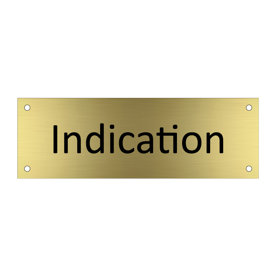 Indication & Indication & Indication