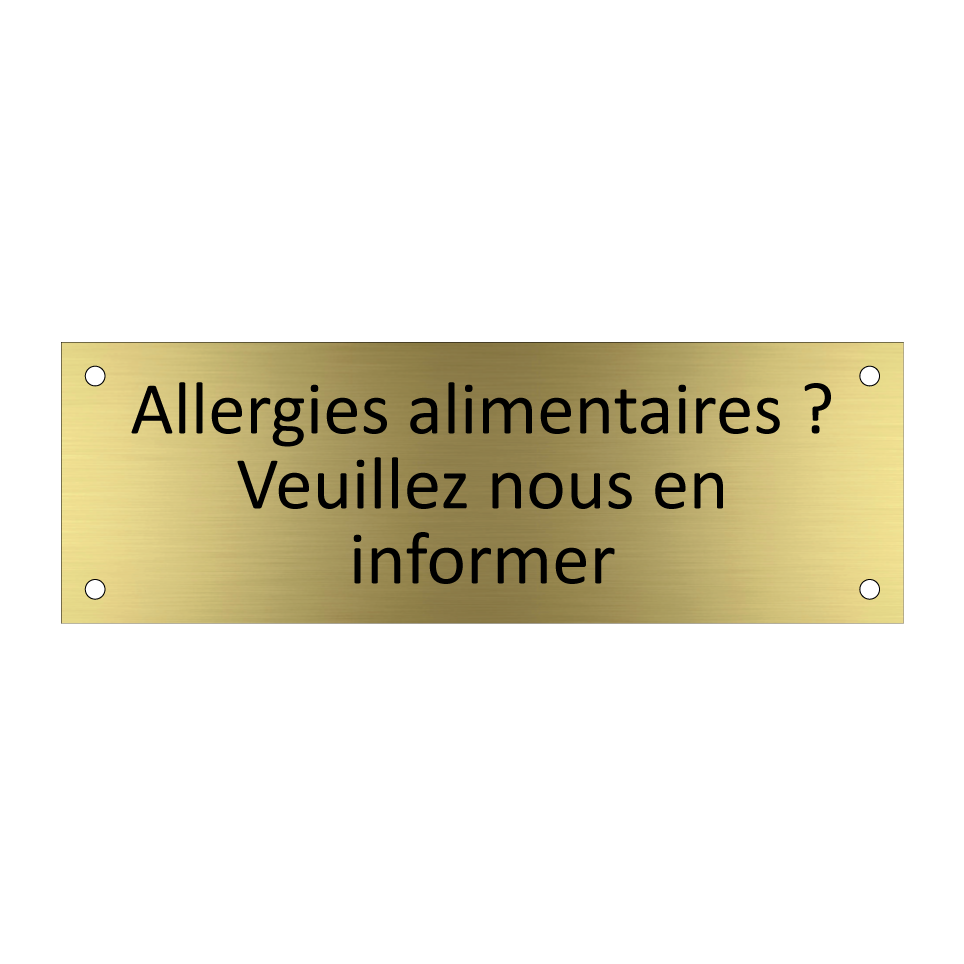 Allergies alimentaires ? Veuillez nous en informer