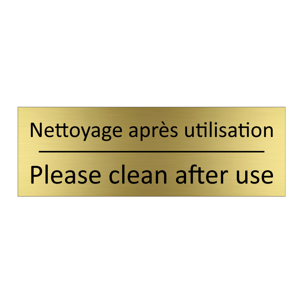 Nettoyage après utilisation - Please clean after use
