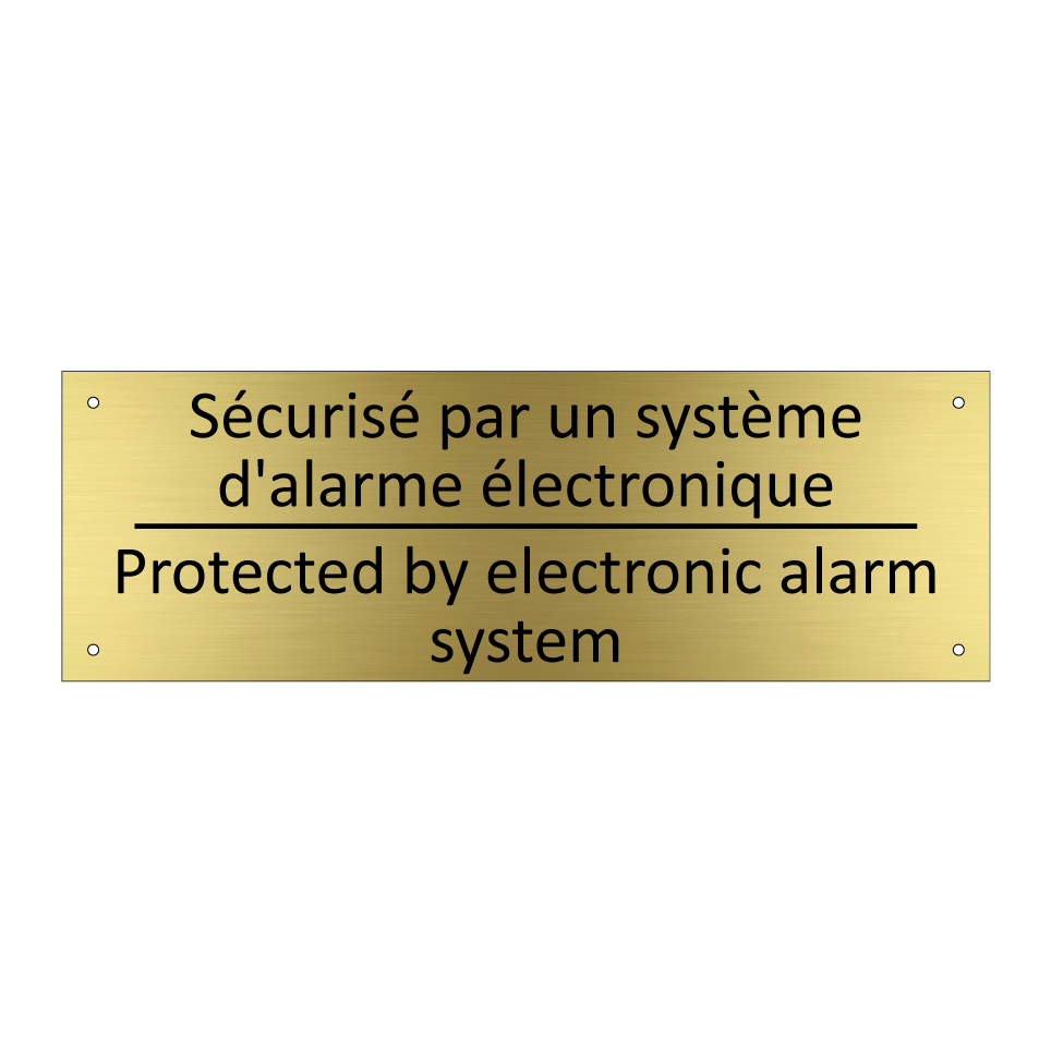 Sécurisé par un système d'alarme /.../ - Protected by electronic alarm /.../