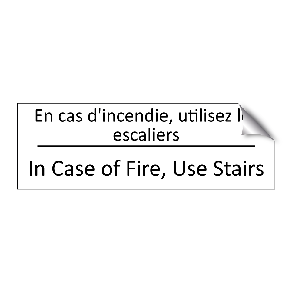 En cas d'incendie, utilisez les /.../ - In Case of Fire, Use Stairs