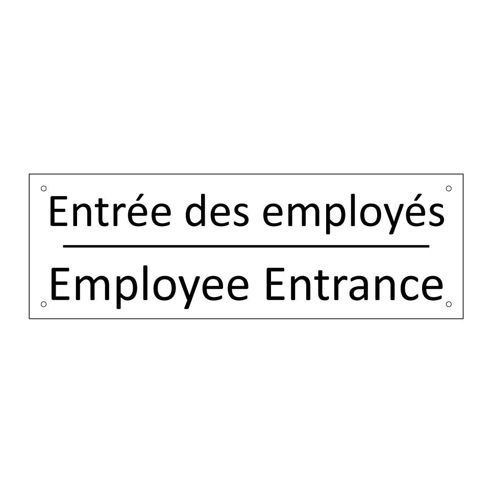 Entrée des employés - Employee Entrance